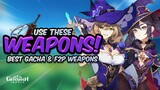 BEST WEAPON FOR EVERY CHARACTER (Gacha and F2P) | Genshin Impact