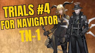 Trials For Navigator #4 TN-1 Arknights