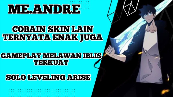 Skin paling enk di pakee dan ringan Gameplay melawan iblis terkuat game solo leveling arise