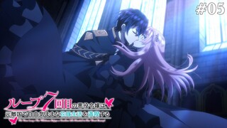 Vòng Lặp Thứ 7 Tập 5: Thương Nhân Hàng Đầu Có Thể Chọn Khách Hàng, Nhưng... (Vietsub)