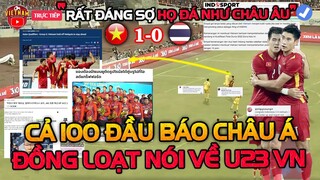 Cả 100 Tờ Báo Từ Châu Á,Tới ĐNA Đồng Loạt Nói Về Chức Vô Địch Của U23 VN: RẤT ĐÁNG SỢ