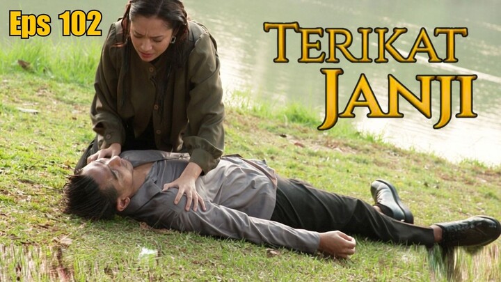 Terikat Janji Episode 102 - Sena Hampir Mati