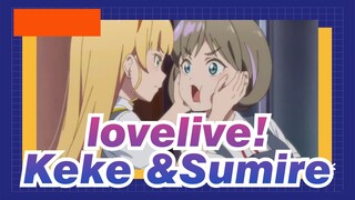 [Long Live!] Kehidupan Sehari-hari Tang Keke&Heanna Sumire yang Manis