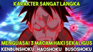 15 DAFTAR KARAKTER LANGKA PENGGUNA 3 HAKI TERKUAT !!? - TEORI ONE PIECE TERBARU
