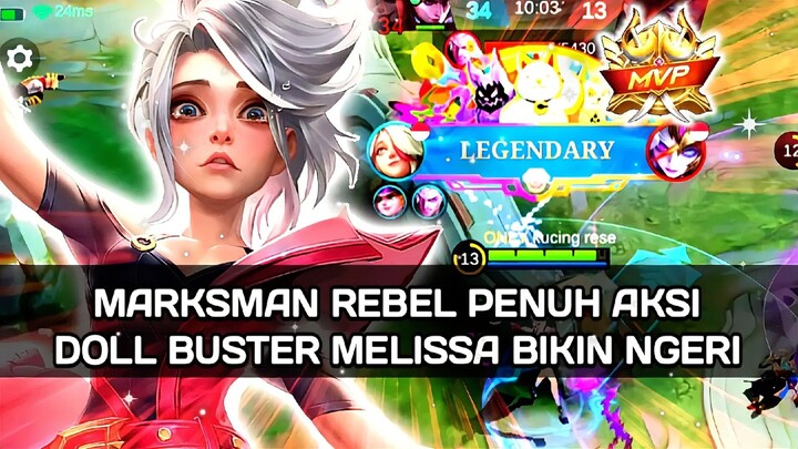 MARKSMAN KEREN BERJIWA REBEL !! SKILL MELISSA BIKIN MUSUH KECEUL 😊