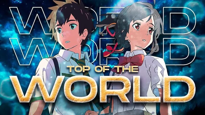 Sol.Luna - Top Of The World [AMV] Anime Mix