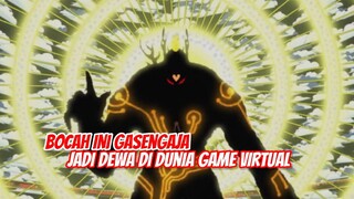 BOCAH INI BEROTAK DIATAS RATA-RATA dan Gasengaja jadi dewa di dunia game virtual !