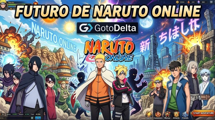 Naruto Online 2.0 | El futuro del F2P vs P2W | GotoDelta Server Privado