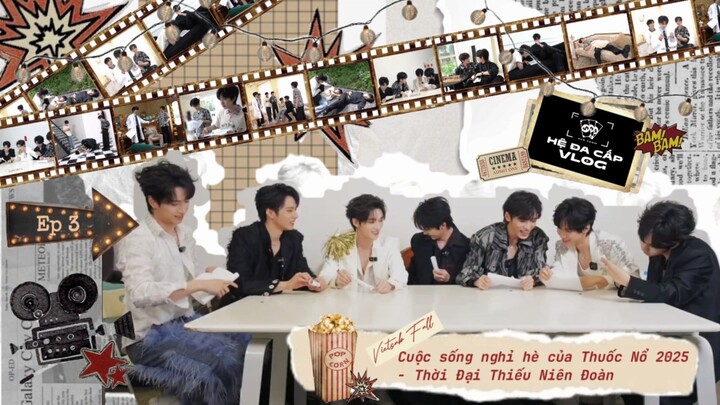 [Vietsub Full] Cuộc Sống Nghỉ Hè Của Thuốc Nổ 2025 - Thời Đại Thiếu Niên Đoàn (EP3)