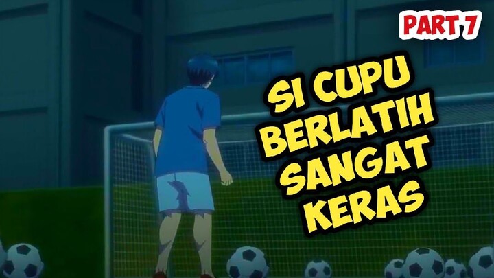 Akhirnya Si Cupu Sudah Siap Untuk Bertanding - Alur Cerita Anime Sepak Bola Terbaik