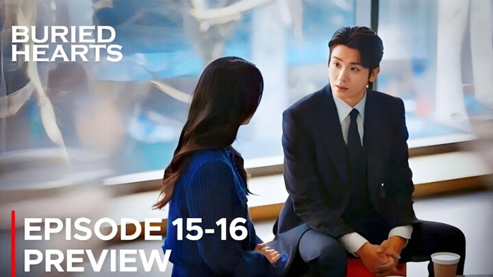 Buried Hearts Episode 15-16 Finale Preview