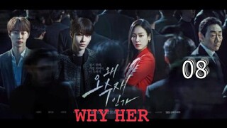 Eps 08 || 𝚆𝙷𝚈 𝙷𝙴𝚁 ? || Sub Indo