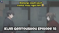 Kijin Gentoushou Episode 18: Datang Jauh-jauh Cuma Minum Teh