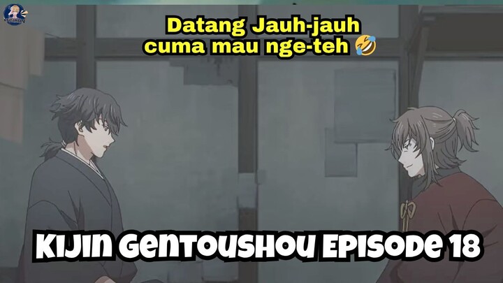 Kijin Gentoushou Episode 18: Datang Jauh-jauh Cuma Minum Teh