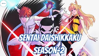 MANTAP NIH🔥 SENTAI DAISHIKKAKU S2 RESMI TAYANG 2025.