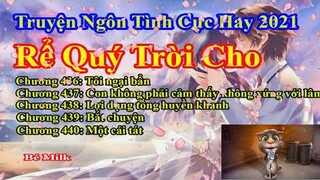 Rể Quý Trời Cho Chương 436 - 440 || Lâm Thanh Diện Hứa Bích Hoài
