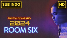 Room Six 2024 SUB INDO