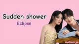 Sudden shower - Eclipse Ost lovely runner , eps 1, lirik dan terjemahan indonesia