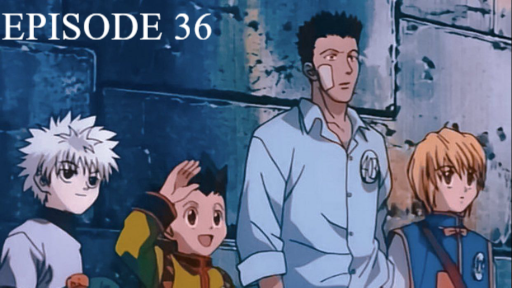 Hunter X Hunter 1999 Episode 36 alog Dub Bilibili