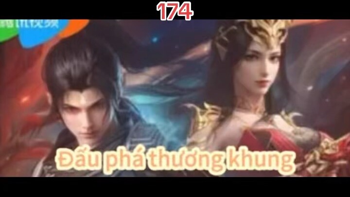 Đấu phá thương khung tập 174 thuyết minh