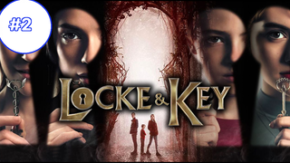 Locke and Key Season 1 พากย์ไทย EP2