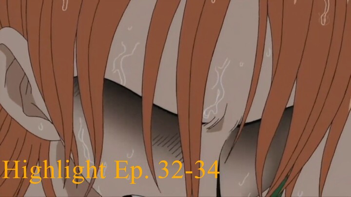 Highlight One Piece 32-34 (Rescue Nami?)