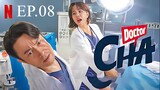 Doctor Cha (2023) Sub Indo. Ep. 08