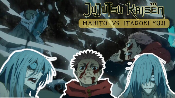 Mahito VS Yuji Itadori | AMV/EDIT