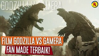 SETARA FILM HOLLYWOOD! | FILM GODZILLA VS GAMERA BUATAN FANS TERBAIK!