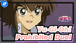 [Yu-Gi-Oh!/MAD] Prohibited Duel_2