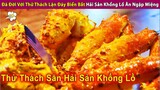 Đã Đời Với Thử Thách Lặn Đáy Biển Bắt Hải Sản Khổng Lồ Ăn Ngập Miệng | Review Con Người Và Cuộc Sống