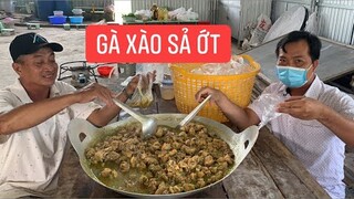 200 phần ăn Gà Xào Sả ớt hỗ trợ bà con khu cách ly phong tỏa | Tôi Người Miền Tây