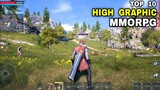 Top 10 HIGH GRAPHIC MMORPG Games for Android & iOS | Best Open world game online MMORPG Mobile