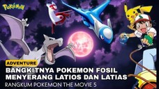 Ash dan Pikachu membantu latias dan latios melawan pokèmon fosil  | ALUR CERITA POKEMON THE MOVIE 05