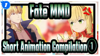 [Fate/MMD]Short Animation Compilation①_1