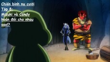 [Lồng tiếng] Chiến binh nụ cười - Tập 8: Mizuki và Candy hoán đổi cho nhau sao!?