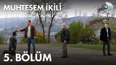 Muhteşem İkili VOSTFR - Épisode 05