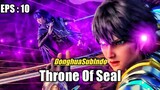 Throne Of Seal Episode 10 Sub Indonesia HD