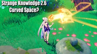 Take a Look Some Strange Knowledge About 2.6 Version Genshin Impact - Curved Space?