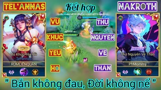 Tel'annas Vũ Khúc Yêu Hồ kết hợp Nakroth Thứ Nguyên Vệ Thần tàn sát map5v5 / Rum●○LIÊN QUÂN