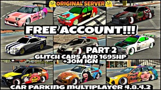 Free Account Giveaway311 [ Part 2 ] [ 10 Rare Design Cars ] Car Parking Multiplayer 4.8.4.2