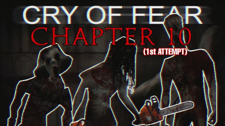 Cry of Fear (Co-op Mode) w/ markkusrover & Enzskie_ - Chapter 10 (FIRST ATTEMPT)