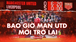 MANCHESTER UNITED đã trở nên TẦM THƯỜNG trước LIVERPOOL như thế nào?