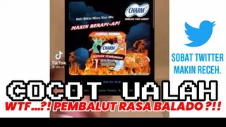 PEMB4LUT RASA BALADO ❗❗ (SOBAT TWITTER SEMAKIN RECEH) | CHOCHOT UALAH 52