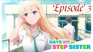 Days with my step sister episode 3