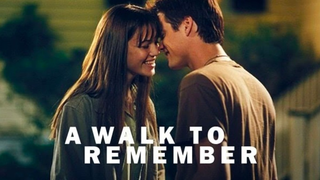 A Walk to Remember