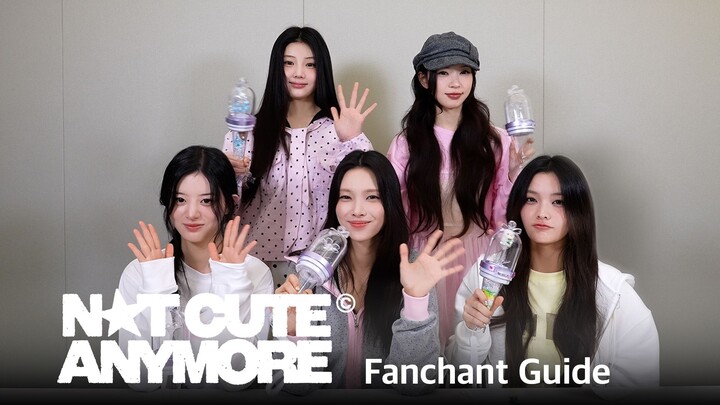 ILLIT 'NOT CUTE ANYMORE' Fanchant Guide