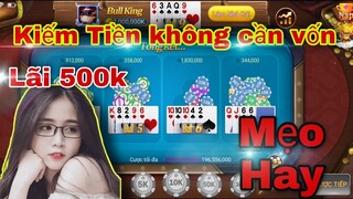 Kiếm Tiền Không Cần Vốn Hót 2021 - kiếm tiền mỗi ngày với  game đánh bài đổi tiền mặt | KTO 2021