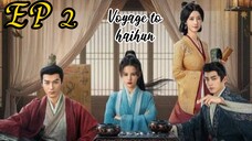 [ENG] EP 2 Voyage to haihun