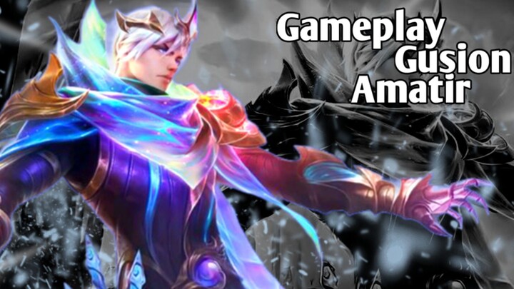 Gameplay Gusion Amatirr